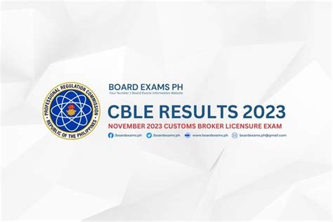 CBLE RESULTS: November 2023 Customs Broker board exam .